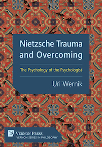 Nietzsche Trauma and Overcoming