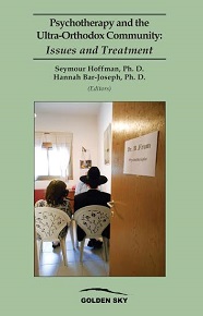 Psychotherapy and the Ultra-Orthodox Community / שניאור הופמן, חנה בר יוסף